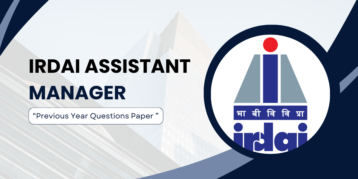 IRDAI Assistant Manager Previous Year Questions Paper