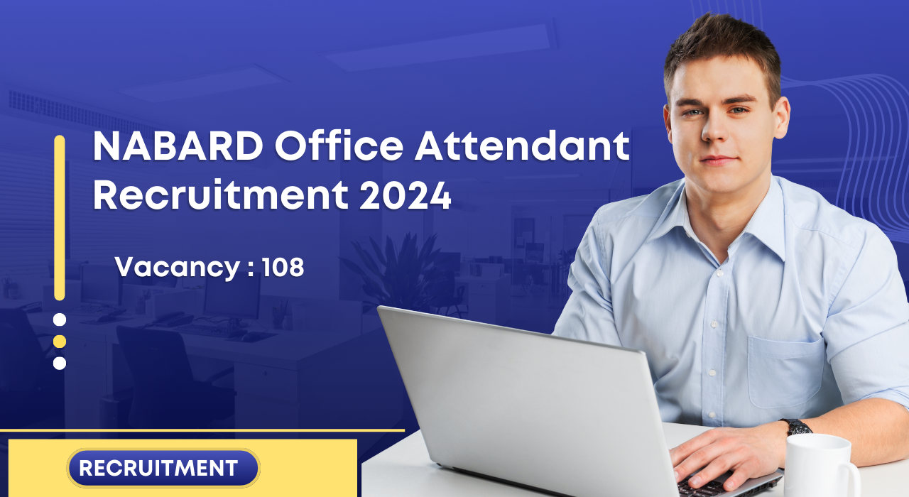 NABARD Office Attendant Recruitment 2024